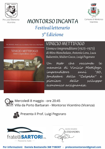 Festival Letterario "Montorso Incanta" - "Vinicio Mettifogo - Uomo e imprenditore (1925 - 1973)" 